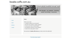 Desktop Screenshot of bwake.coffs.com.au